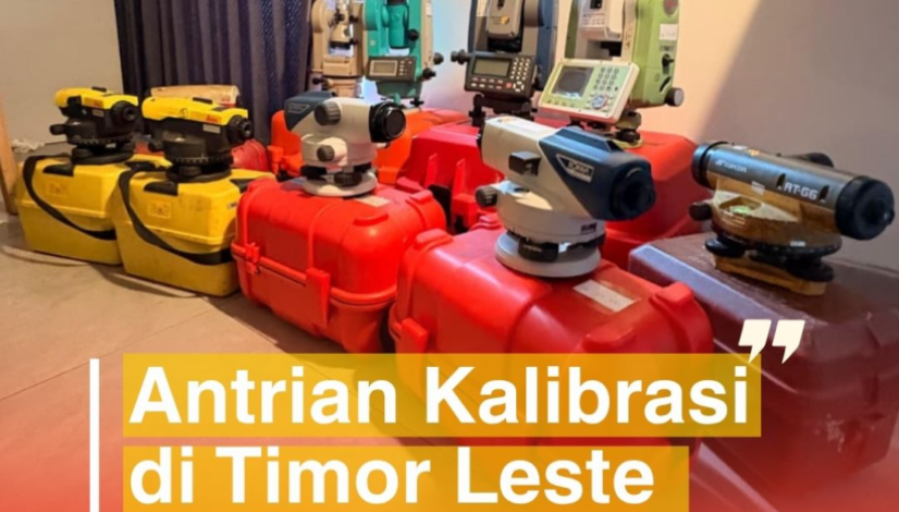 Antrian Kalibrasi di Timor Leste
